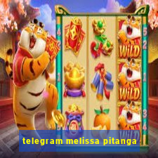 telegram melissa pitanga